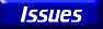 Issues